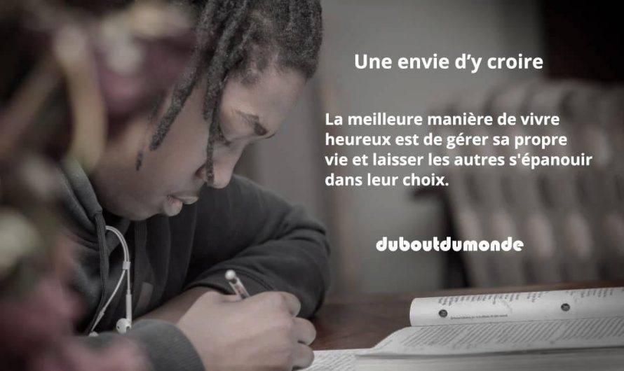 Une envie d&rsquo;y croire