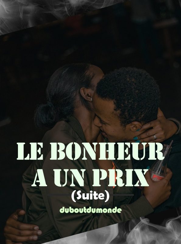 Et il se demande s'il est obligé de perdre sa dulcinée. Le doute persiste... LE BONHEUR A UN PRIX Trouvez la deuxième partie par ici.