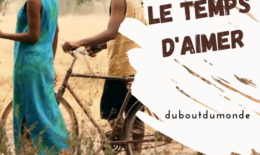 Le temps d’aimer. 