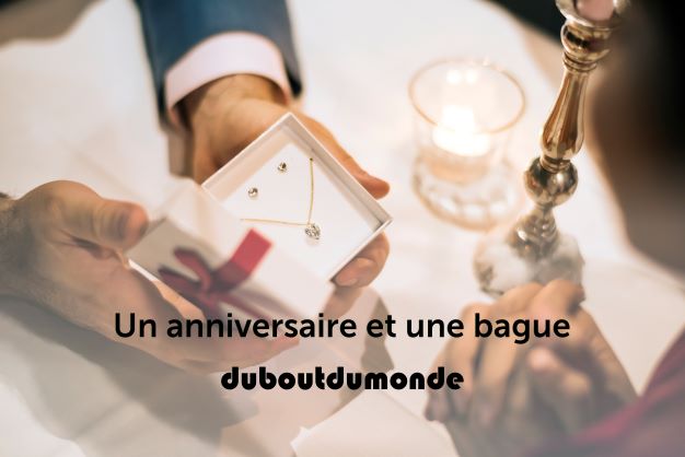 Un anniversaire et une bague